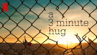 A 3 Minute Hug (2019)